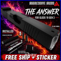 AGGRESSIVE ARMS COMPLETE SLIDE THE ANSWER For GLOCK 19 GEN 3 RMR CUT + BARREL