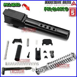 AGGRESSIVE ARMS for GLOCK 19 GEN 5 PORTED COMPLETE BLACK SLIDE + BARREL + PARTS AGGRESSIVE ARMS for GLOCK 19 GEN 5 PORTED COMPLETE BLACK SLIDE + BARREL + PARTS