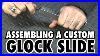 Assembling-A-Custom-Glock-Slide-01-dsc