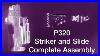 Sig-P320-Striker-Assembly-And-Complete-Slide-Parts-Installation-01-zuej