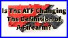 The-Atf-Wants-To-Change-A-Firearm-From-A-Frame-To-The-Slide-01-ge