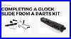 Using-A-Parts-Kit-To-Build-A-Glock-Gen-3-Slide-01-rklr
