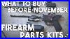 What-To-Buy-Before-November-12-Firearm-Parts-Kits-01-ngfn